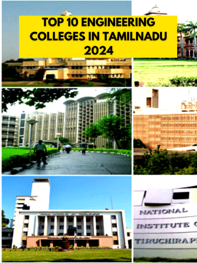 Top 10 engineering colleges in tamilnadu 2024